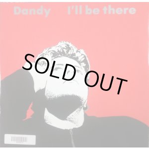 画像: Dandy / I'll Be There  【中古レコード】 2790 管理