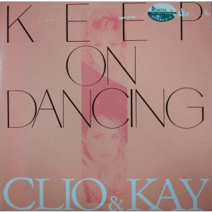 画像: CLIO & KAY / KEEP ON DANCING 【中古レコード】 2865 管理