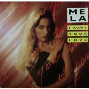 画像: Mela / I Want Your Love (ARD 1040)【中古レコード】 2872
