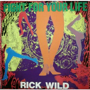 画像: Rick Wild / Fight For Your Life 【中古レコード】 2885