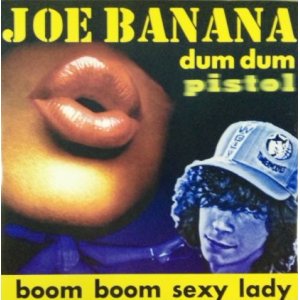 画像: Joe Banana / Dum Dum Pistol / Boom Boom Sexy Lady (P.O.#DIG-012)  【中古レコード】 USED118