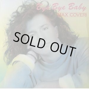 画像: Max Coveri / Bye, Bye Baby (国内) 【中古レコード】1465一枚 