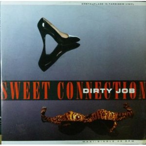 画像: Sweet Connection / Dirty Job  【中古レコード】1343一枚