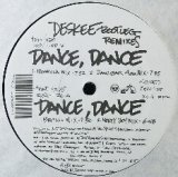 画像: Deskee / Dance, Dance (Bootleg Remixes) 【中古レコード】1174  原修正
