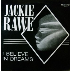 画像: Jackie Rawe / I Believe In Dreams 【中古レコード】1423一枚