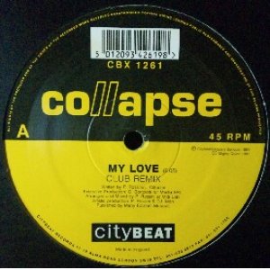 画像: Collapse / My Love (Remix) 【中古レコード】1328一枚  原修正