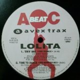 画像: Lolita / Try Me (Remix) Time To Dance (Remix) Joe Foster / Hot Legs (AVJT-2276) 【中古レコード】1194C