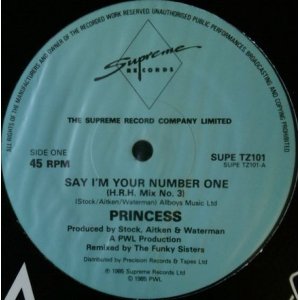 画像: Princess / Say I'm Your No. 1 (H.R.H. Mix No. 3) 【中古レコード】1492一枚 