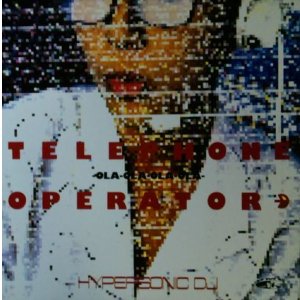 画像: HYPERSONIC DJ / TELEPHONE OPERATOR 日本盤【中古レコード】1461一枚 