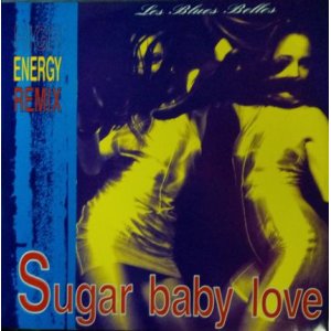 画像: Les Blue Belles / Sugar Baby Love 【中古レコード】1470一枚 