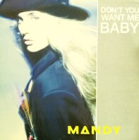 画像1: Mandy / Don't You Want Me Baby 【中古レコード】1005 