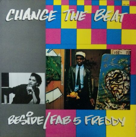 画像1: Fab 5 Freddy / Beside – Change The Beat 【中古レコード】1675一枚 