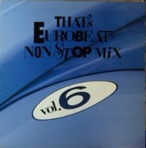 画像1: Various / That's Eurobeat Non-Stop Mix Vol. 6 (25B1-38)【中古レコード】1946 ★