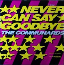 画像1: The Communards / Never Can Say Goodbye / Tomorrow (MCA-23812)【中古レコード】2080 ★ 