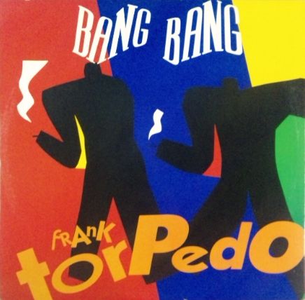 画像1: Frank Torpedo ‎/ Bang Bang (Remix) 【中古レコード】2252