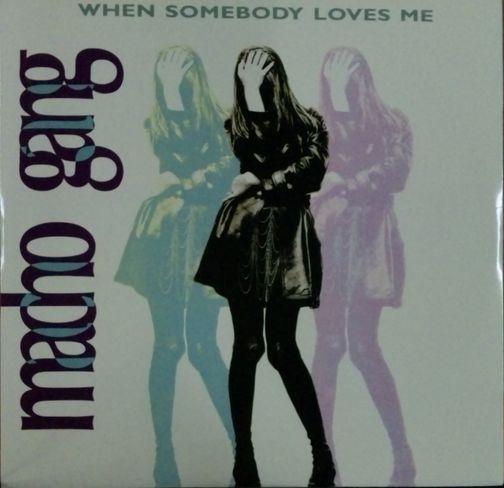 画像1: $ Macho Gang ‎/ When Somebody Loves Me (MACHO 12.11)【中古レコード】2583A