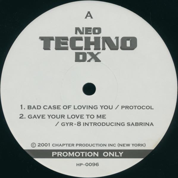 Various – Neo Techno DX (HP-0096) Protocol / Bad Case Of Loving 