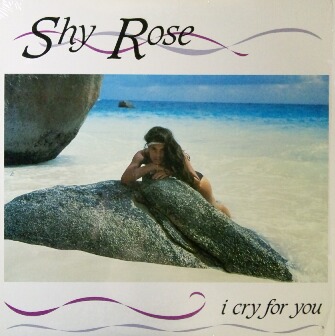 画像1: $ Shy Rose / I Cry For You (JDC 0094)【中古レコード】Y3-3F 1228 後程済